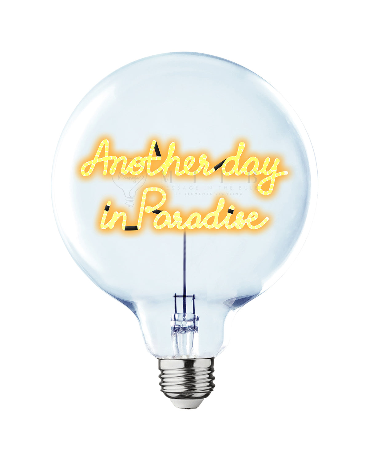 Bulb ANOTHER DAY IN PARADISE Amber